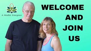 Welcome to A Mindful Emergence on YouTube