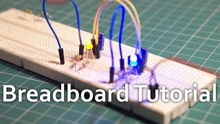 Breadboard tutorial: How to use a breadboard (for beginners)