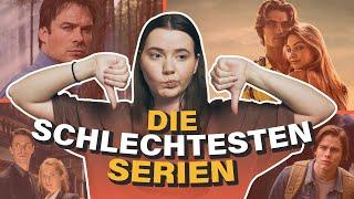 Die schlechtesten SERIEN, die ICH gesehen habe!  | SERIEN RANKING