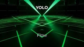 YOLO - Flow