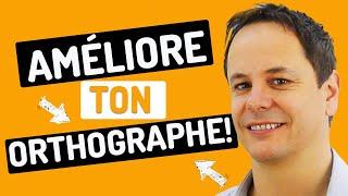 Comment Améliorer son Orthographe Française. Méthode infaillible! 