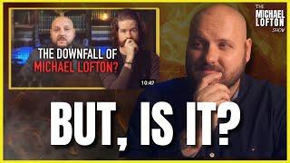 The Downfall of Michael Lofton? My Response to Brian Holdsworth