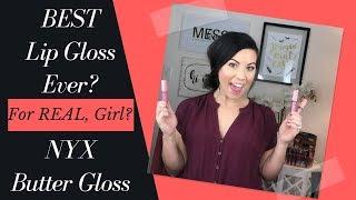 NYX Professional Makeup Butter Gloss Review (Creme Brulee & more!)