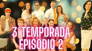 Toma lá dá cá  3ª Temporada  Episódio 2 completo