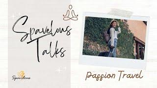 Spavelous Talks: Spa Passion Travel