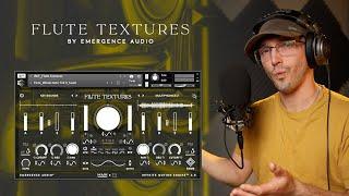 Exploring Flute Textures by Emergence Audio | Review & Sound Demo | Infinite Motion Engine