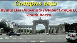 Kyung Hee University (Global Campus) SK  campus tour  | KHU Campus tour ️  South Korea 