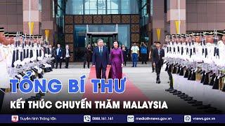 Tổng Bí thư Tô Lâm kết thúc tốt đẹp chuyến thăm Malaysia - VNews