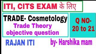 Cosmetology theory objective question. | cits exam preparation cosmetology