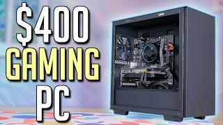 $400 Gaming PC Build Guide! (2023)