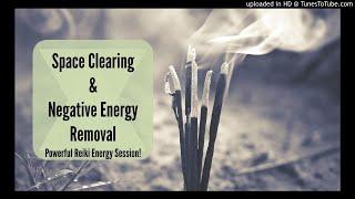 Reiki for Space Clearing: Clear Home of Negative Energy| Protect Space|Positive Energy Infusion