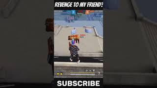 Revenge To My Friend? #freefireshorts #shorts #short