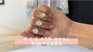 4 C's for Oval Diamonds