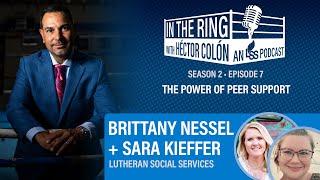 S2 Ep 7: The Power of Peer Support with Brittany Nessel and Sara Kieffer