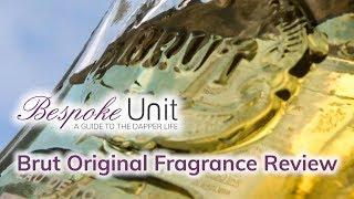 Brut Original Eau de Toilette By Fabergé - A Review of the 1960s Parisian Classic Cologne