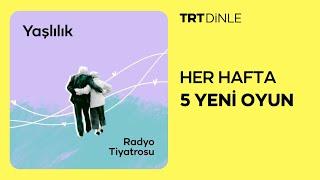 Radyo Tiyatrosu: Yaşlılık | Aile