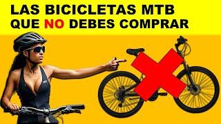 LAS BICICLETAS MTB QUE NO DEBES COMPRAR