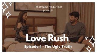 CINE TADKA 2.0 | Web Series | Love Rush | Epi 4