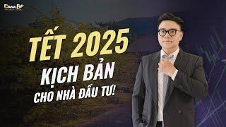 CÁC NHÀ ĐẦU TƯ CẦN CHÚ Ý GÌ CHO TẾT 2025!