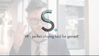 virtual reality - perfect playing field for games? - Rob Morgan