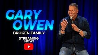 GARY OWEN: BROKEN FAMILY (2024) | FULL SPECIAL