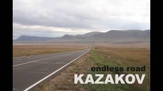 KAZAKOV - Endless Road