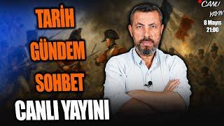 TARİH - GÜNDEM - SOHBET CANLI YAYINI