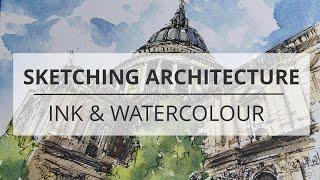 How to Sketch Architecture in Ink & Watercolour - Sketch 7: St Paul's Cathedral