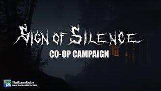 Sign of Silence [Online Co-op] : Co-op Campaign (Full Run)