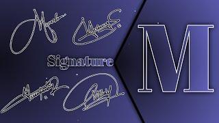 M signature style of your name / Best Signature Style