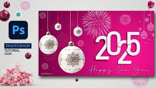  Happy New Year 2025 Wallpaper, Card & Poster Design | Photoshop Tutorial 