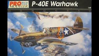 Monogram Pro-Modeler 1/48 P-40E Warhawk- Introduction Video (4.15.18)