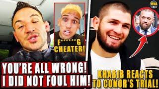 Michael Chandler claims HE DID NOT FOUL Charles Oliveira! Khabib REACTS to Conor's trial verdict!