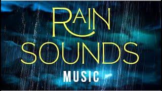 Relaxing Rain Sounds - Music Video