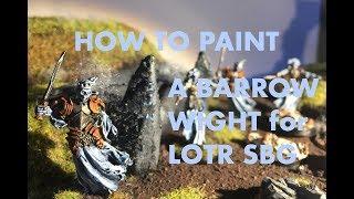 HOW TO PAINT A BARROW WIGHT - BATTLE GAMES IN MIDDLE EARTH - LORD OF THE RINGS WARHAMMER