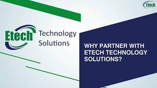 Etech Technology Solutions - At A Glance