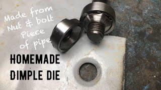 Homemade dimple die, from nut and bolt