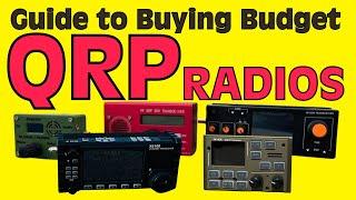 Guide to Buying Budget QRP Radios