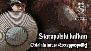 KAŁKAN - ostatnia TARCZA dawnej Rzeczypospolitej