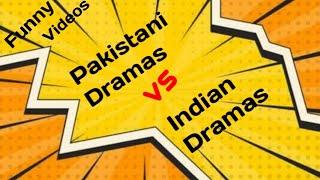 Pakistani Drama Vs Indian Drama Funny Videos. #funny #funnyvideos