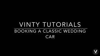 Vinty Tutorials - Find a Classic For Your Wedding or Event - Desktop