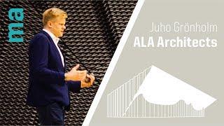 Masters of Architecture - Juho Grönholm - ALA Architects