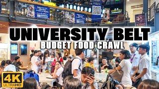 [4K] UNIVERSITY BELT Food Trip! Savoring the Best Budget Eats!