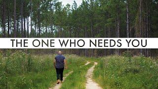 Message | The One Who Needs Me | Tyler McNeely