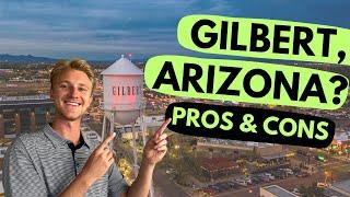 The Good and Bad Living in Gilbert AZ | Gilbert Arizona | Moving to Gilbert AZ | Phoenix Suburb