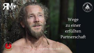 Martin Solleder - Wege zu einer erfüllten Partnerschaft @ERDKRAFT