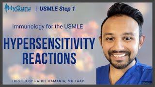 Hypersensitivity Reactions (USMLE Step 1)