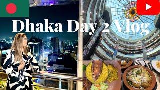 Day 2 in Dhaka Vlog || Bashundhara || Banani || Bangladesh Vlog || Sylheti Vlogger