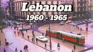 Old Lebanon and Beirut 1960 - 1965