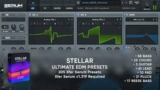 The Ultimate EDM Serum Presets | 205 FREE Xfer Serum Presets | STELLAR